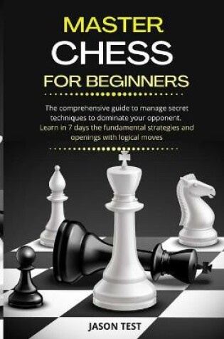 Cover of Master Chess for Beginners