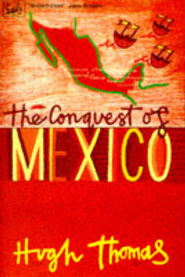 Book cover for The Conquest of Mexico