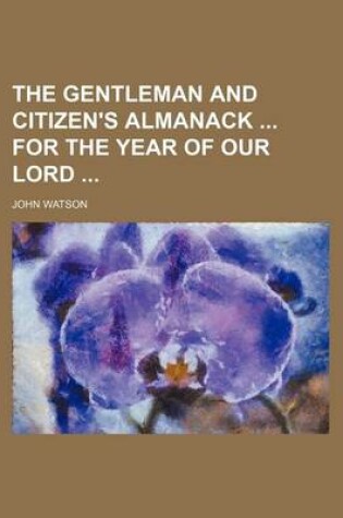 Cover of The Gentleman and Citizen's Almanack for the Year of Our Lord