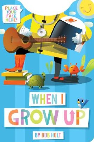 Cover of When I Grow Up Shaped Board Book