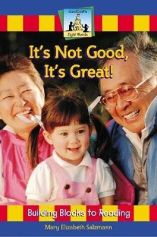 Cover of It's Not Good, It's Great! eBook