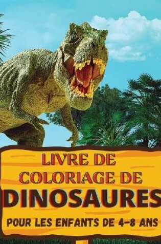 Cover of Livre de coloriage de dinosaures