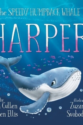 Cover of Harper, The Speedy Humpback Whale