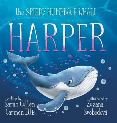 Book cover for Harper, The Speedy Humpback Whale