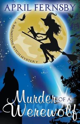 Book cover for Murder Of A Werewolf