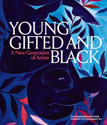 Cover of Young, Gifted and Black: A New Generation of Artists