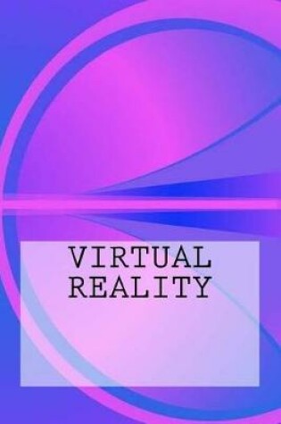 Cover of Virtual Reality