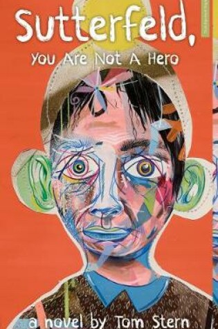 Cover of Sutterfeld, You Are Not a Hero