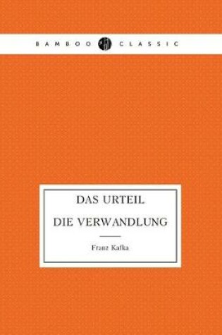 Cover of Das Urteil. Die Verwandlung
