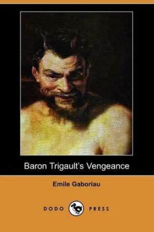 Cover of Baron Trigault's Vengeance (Dodo Press)