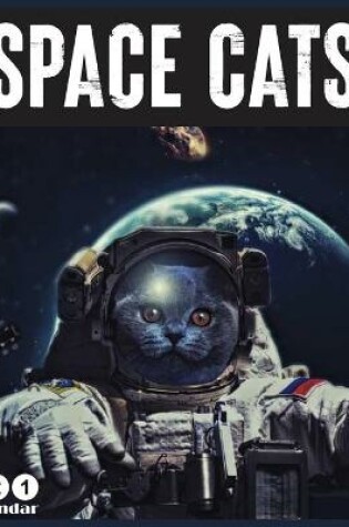 Cover of Space Cats 2021 Wall Calendar