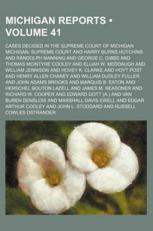 Cover of Michigan Reports (Volume 41); Cases Decided in the Supreme Court of Michigan