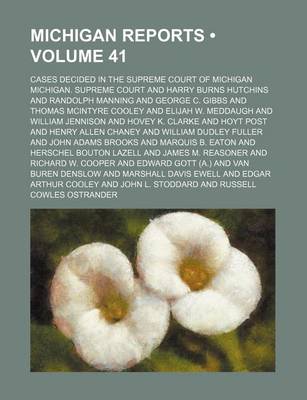 Book cover for Michigan Reports (Volume 41); Cases Decided in the Supreme Court of Michigan