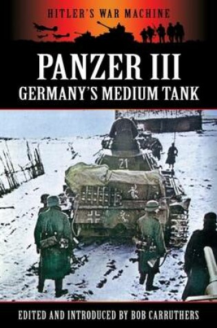 Cover of Panzer III - Germany's Medium Tank