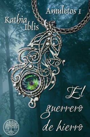 Cover of El guerrero de hierro