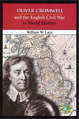 Cover of Oliver Cromwell and the English Civil War in World History