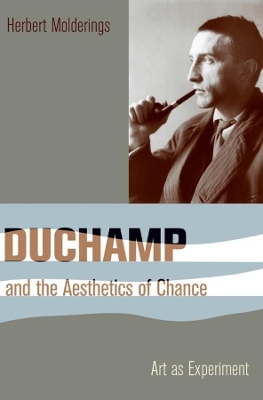 Cover of Duchamp and the Aesthetics of Chance