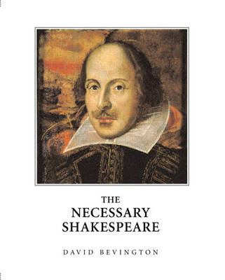 Book cover for The Necessary Shakespeare