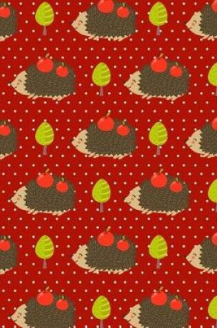 Cover of Journal Notebook Cute Hedgehogs With Apples Pattern 4