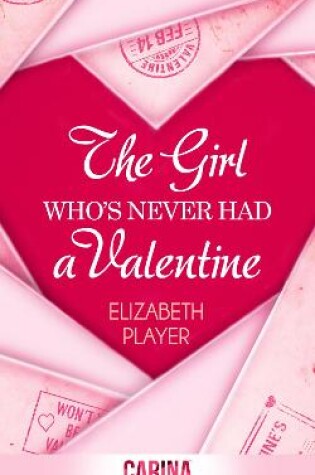 Cover of The Girl Who's Never Had A Valentine