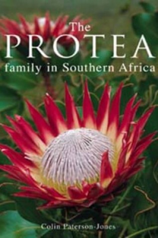 Cover of The Protea Family in Southern Africa