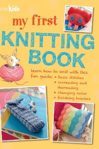 Cover of My First Knitting Book