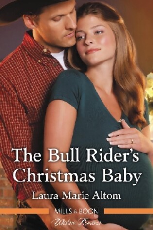 Cover of The Bull Rider's Christmas Baby