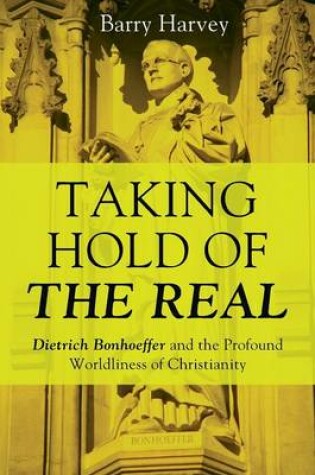 Cover of Taking Hold of the Real