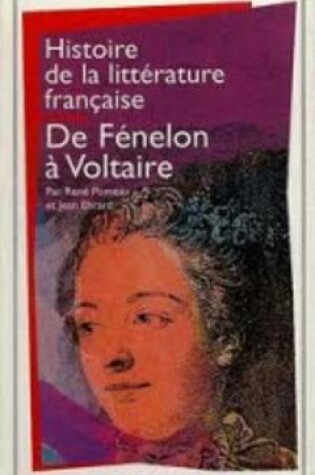 Cover of Histoire de la litterature francaise 5/Fenelon a Voltaire