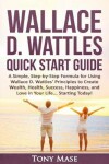 Book cover for Wallace D. Wattles Quick Start Guide