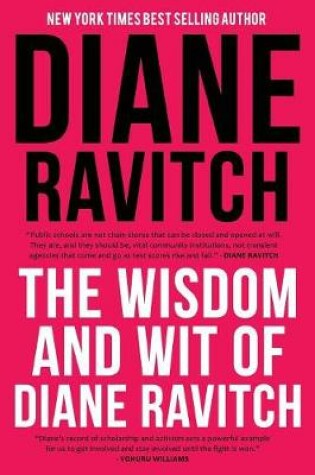Cover of The Wisdom and Wit of Diane Ravitch