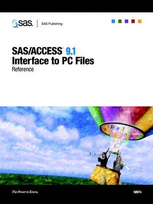 Book cover for SAS/ACCESS 9.1 Interface to PC Files