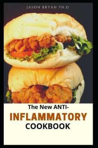 Cover of The New Anti - Inflammatory Cookbook