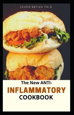 Book cover for The New Anti - Inflammatory Cookbook