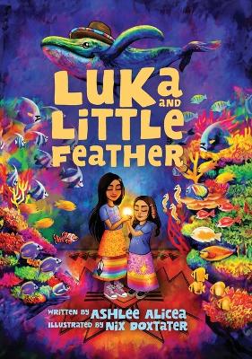 Book cover for Luka and Little Feather