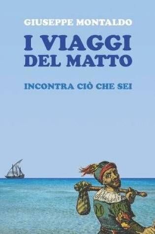 Cover of I viaggi del matto