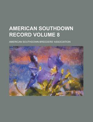 Book cover for American Southdown Record Volume 8