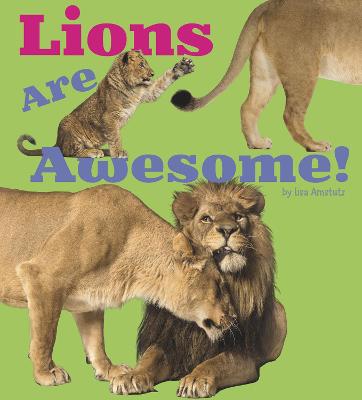 Book cover for Lions Are Awesome!