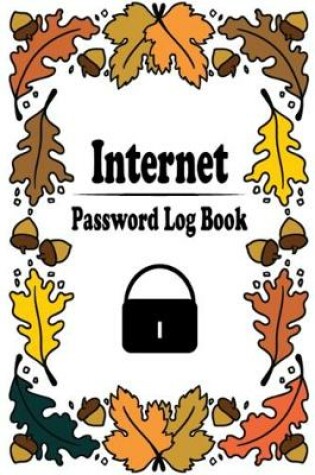 Cover of Internet Password Log Book