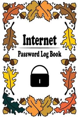 Book cover for Internet Password Log Book