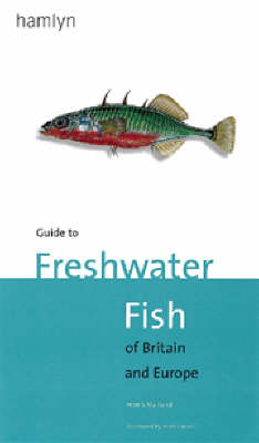 Book cover for Hamlyn Guide to Freshwater Fish of Britain and Europe