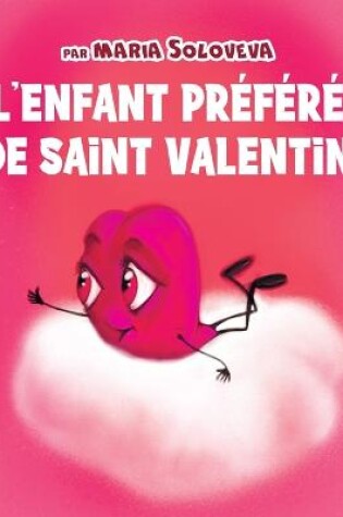 Cover of L'enfant Préféré De Saint Valentin