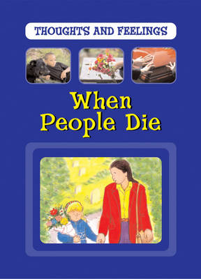 Book cover for Thoughts and Feelings: When People Die