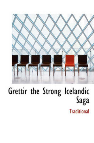 Cover of Grettir the Strong Icelandic Saga