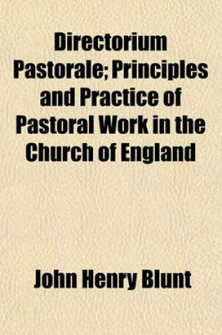 Cover of Directorium Pastorale; Principles and Practice of Pastoral Work in the Church of England