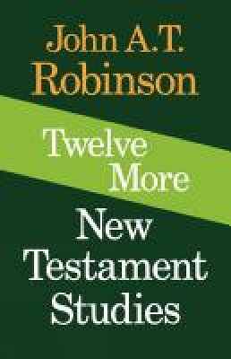 Book cover for Twelve More New Testament Studies