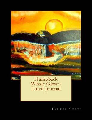 Cover of Humpback Whale Glow Lined Journal