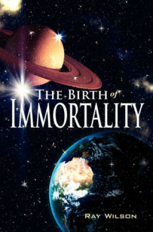 Cover of The Birth of Immortality