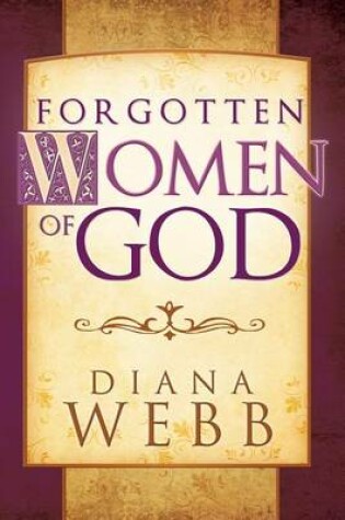 Cover of Forgotten Women of God