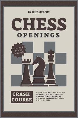 Cover of Chess Openings Crash Course